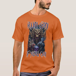Gruseliger Horrorfilm-Monsterlauf, wenn du kannst T-Shirt