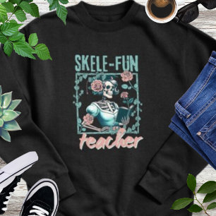 Gruseliger Skelett Grundschullehrer  Sweatshirt