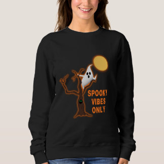 Gruseliges Vibes Only Sweatshirt - Halloween Geist