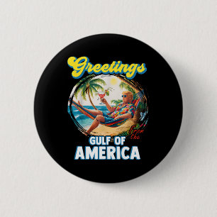 Gruß aus dem Golf von Amerika Trump Button