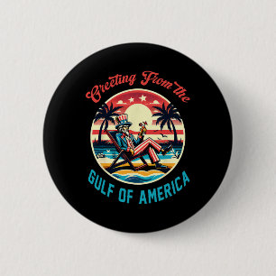 Gruß aus dem Golf von Amerika Trump Patrio Button
