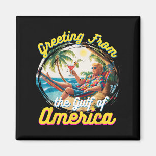 Gruß aus dem Golf von Amerika Trump Patrio Magnet