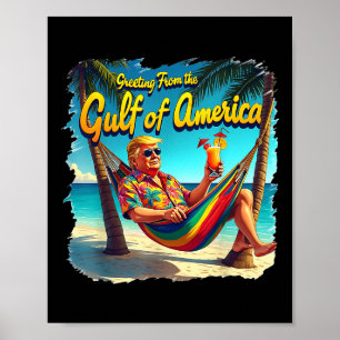 Gruß aus dem Golf von Amerika Trump Patrio Poster