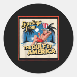 Gruß aus dem Golf von Amerika Trump Patrio Runder Aufkleber