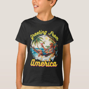 Gruß aus dem Golf von Amerika Trump T-Shirt