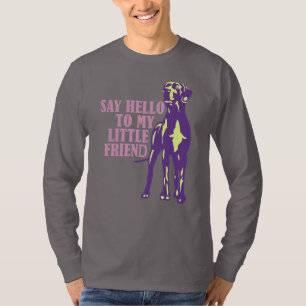 Grüß meinen kleinen Freund T-Shirt