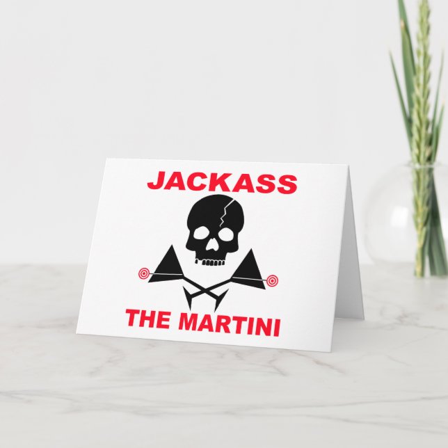 Gruß, Note Card - JACKASS, The Martini Karte (Vorderseite)