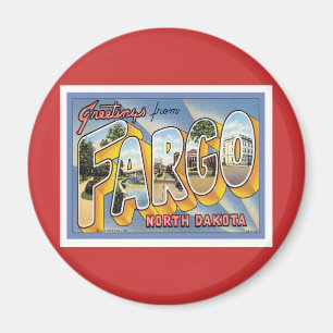 Grüße aus Fargo North Dakota Magnet