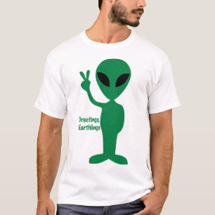 Grüße, Erdlinge! T-Shirt