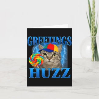 Grüße Huzz Lustiges Katzen-Meme-Design für Männer  Karte