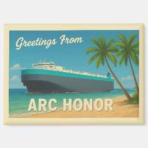 "Grüße von ARC Honor" Magnet