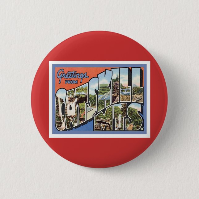 Grüße von Catskill Bergen Button (Vorderseite)