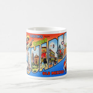 Grüße von Ciudad Juarez Mexiko Kaffeetasse