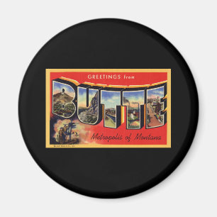 Grüße von der Butte-Metropole von Montana Magnet