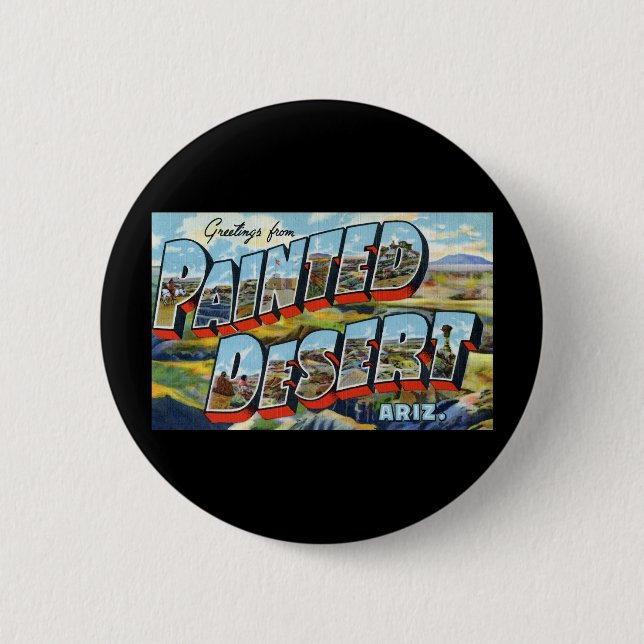Grüße von gemalter Wüste Arizona Button (Vorderseite)