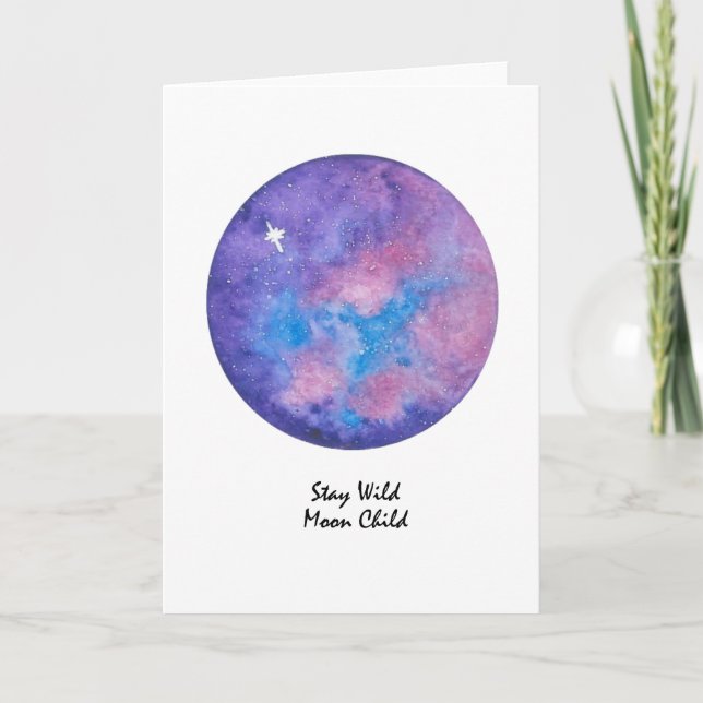 Grußkarte "Bleibe Wild Moon Child" Karte (Vorderseite)