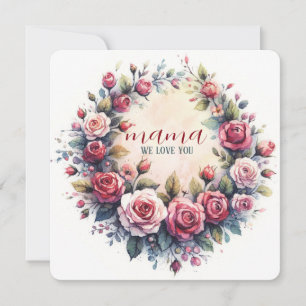 Grußkarte Drucken "mama we Liebe you" Rose 2 Karte