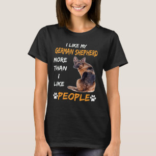 GSD116 - Ich mag meinen deutschen Hirten mehr als  T-Shirt