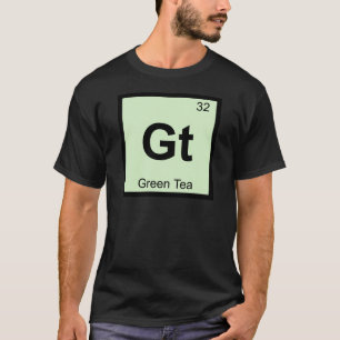 Gt - Periodisches Symbol für die grüne Teechemie T-Shirt