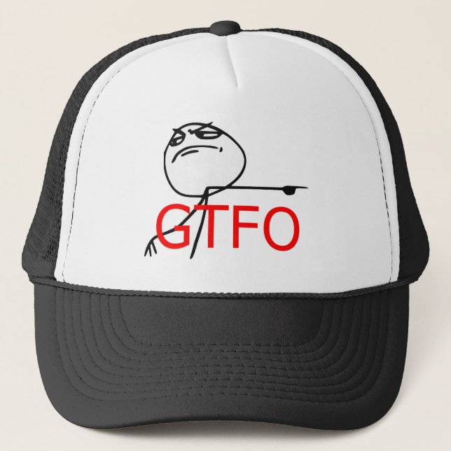 GTFO gehen Typ-Raserei-Gesichts-Comic Meme hinaus Truckerkappe (Vorderseite)