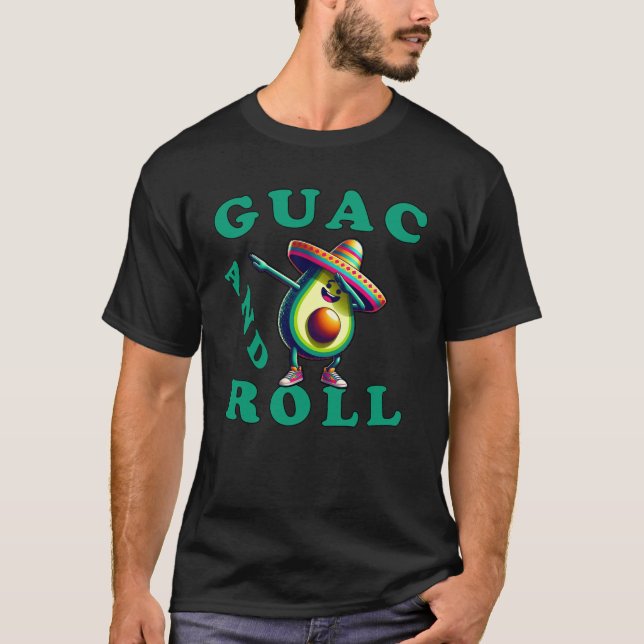 Guac und Roll, Avocado T-Shirt (Vorderseite)