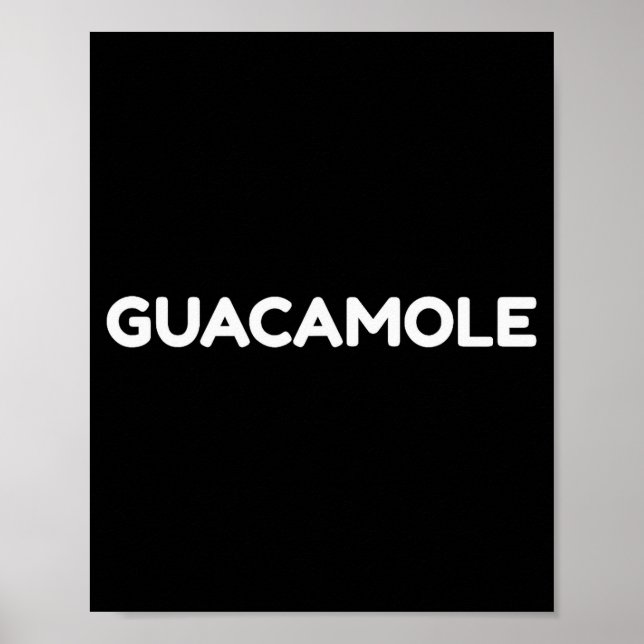 Guacamole Funny Halloween Costume Shirt  Poster (Vorne)