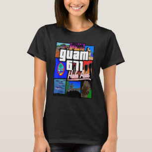 Guam 671 Hafa Adai Guam Life Tee Shirt