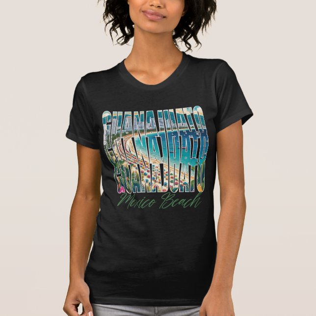 Guanajuato Beach Vacation Shirts für Beach Lovers (Vorderseite)