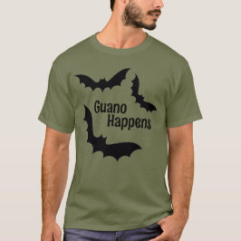Guano passiert T-Shirt