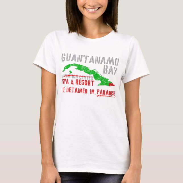 Guantanamo- Bayerholungsort T-Shirt (Vorderseite)