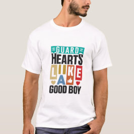 Guard Hearts Like a Good Boy,  Dog Lover Shirts 