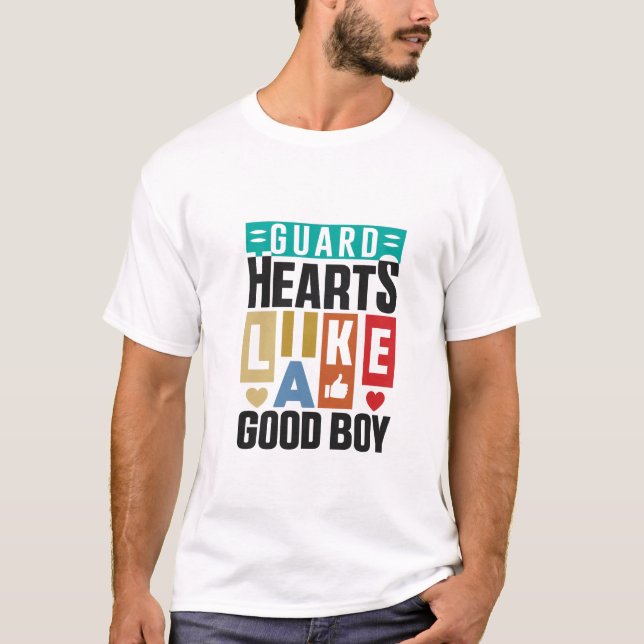 Guard Hearts Like a Good Boy,  Dog Lover Shirts  (Vorderseite)