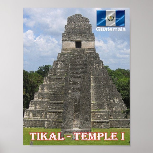 Guatemala - Tikal - Tempel I - Poster (Vorne)