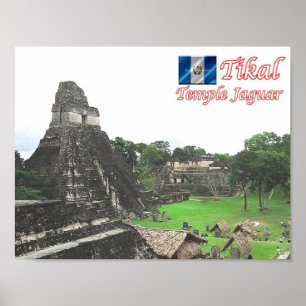 Guatemala - Tikal - Temple Jaguar - Poster