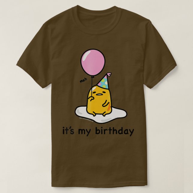 Gudetama ist mein Geburtstag T-Shirt (Design vorne)