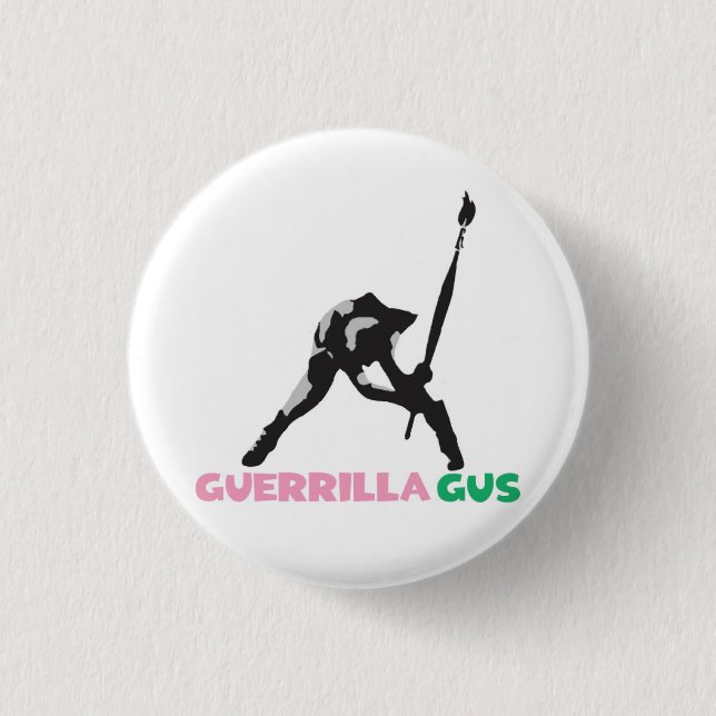 GueRriLLa GuS ArT CaLLiNg Button (Vorderseite)
