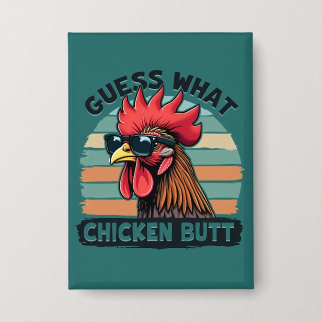 Guess What Chicken Butt Funny Retro Rooster Button (Vorderseite)