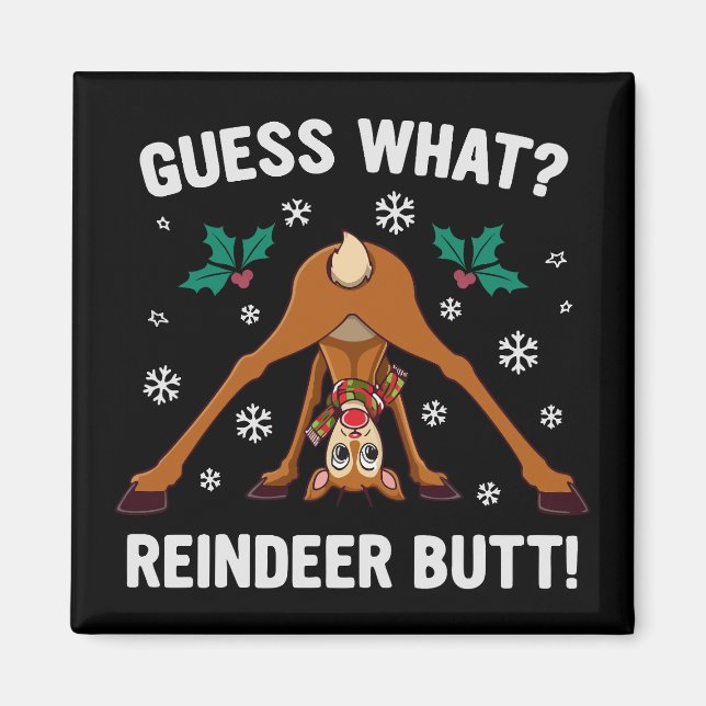 Guess What Reindeer Butt Christmas Joke Magnet (Vorne)