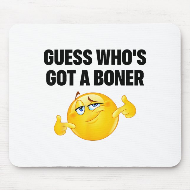 Guess Who's Got A Cheeky Joke Sarcastic Adult  Mousepad (Vorne)