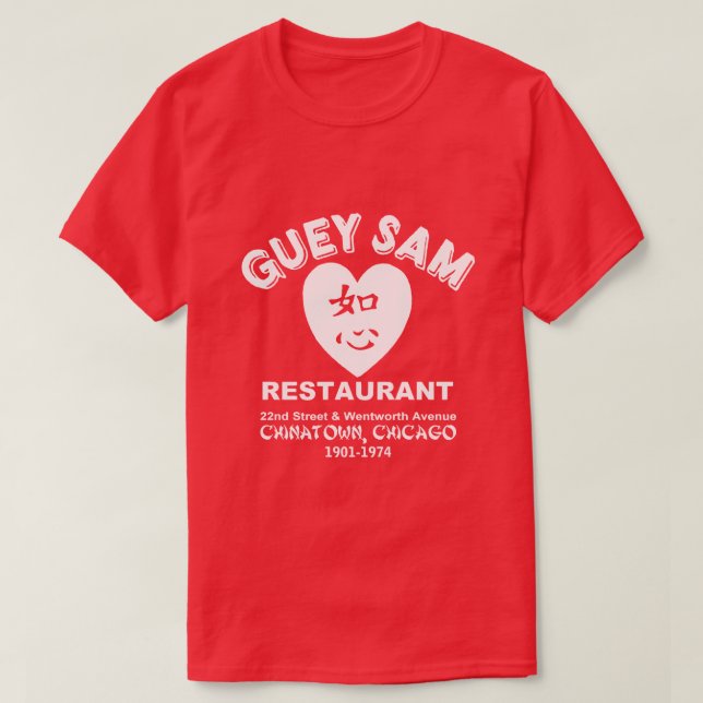 Guey Sam Restaurant, Chinatown, Chicago, IL T-Shirt (Design vorne)
