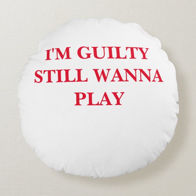 GUILTY Round Pillow Rundes Kissen (Vorderseite)