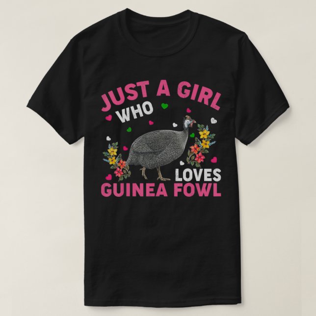 Guinea Fowl Bird Lover Nur ein Mädchen, die Liebe  T-Shirt (Design vorne)