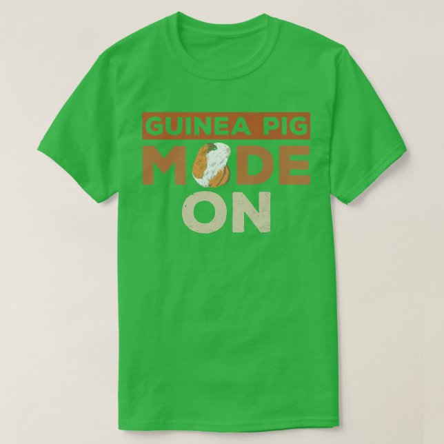 Guinea Pig Mode on Design for a Guinea Pig nerd  T-Shirt (Design vorne)