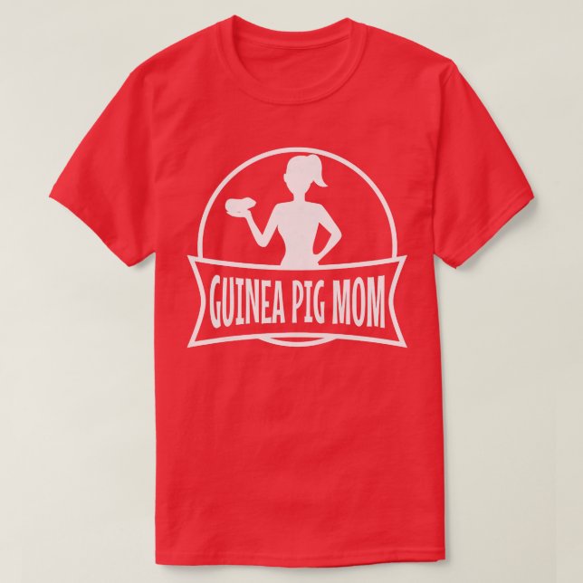 Guinea Pig Mom458 T-Shirt (Design vorne)