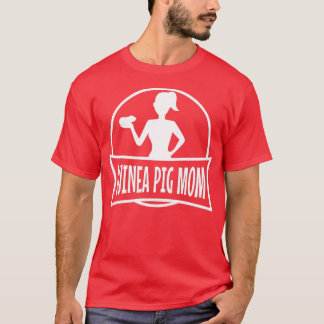 Guinea Pig Mom458 T-Shirt