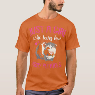 Guinea Pig Pet Liebe nur ein Mädchen, die ihre Fur T-Shirt