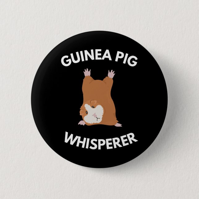 Guinea Pig Whisperer Button (Vorderseite)