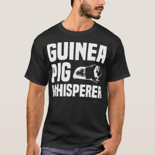 Guinea Pig Whisperer Guinea Pig Lover 1 T-Shirt