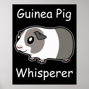 Guinea Pig Whisperer Poster
