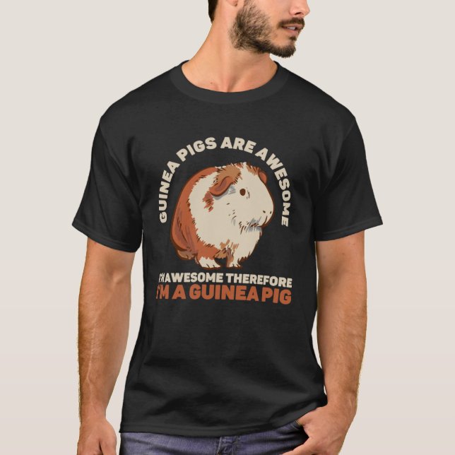 Guinea Pigs Are Awesome  Guinea Pig Costume T-Shirt (Vorderseite)